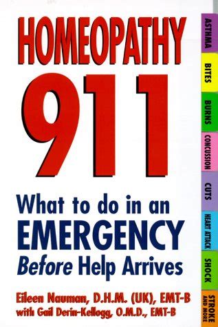 homeopathy 911 what to do in an emergency before help arrives Kindle Editon